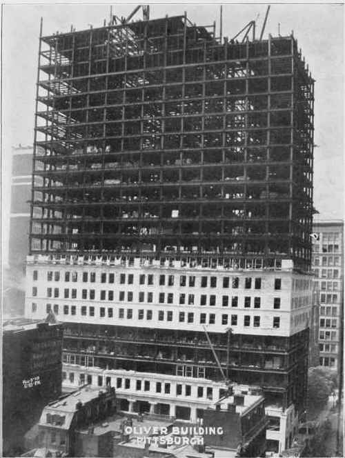 THE OLIVER BUILDING, PITTSBURG, SHOWING STEEL FRAMING IN ALL ITS STAGES