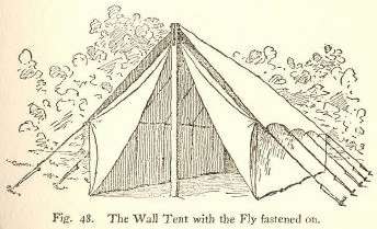 Fig. 48. The Wall Tent with the Fly fastened on.