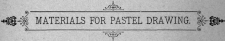 Materials for Pastel Drawing 29