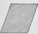 Fig. 18.   A Rhomboid.