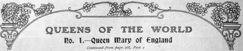 It was during her girlhood days at White Lodge that Princess May became intimately acquainted with King George and his elder brother, the Duke of Clarence.