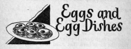 Eggs and Egg Dishes
